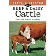 Getting Started with Beef & Dairy Cattle - Paperback