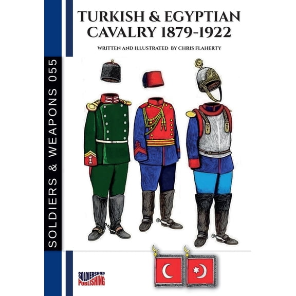 Turkish & Egyptian cavalry 1879-1922, (Paperback)