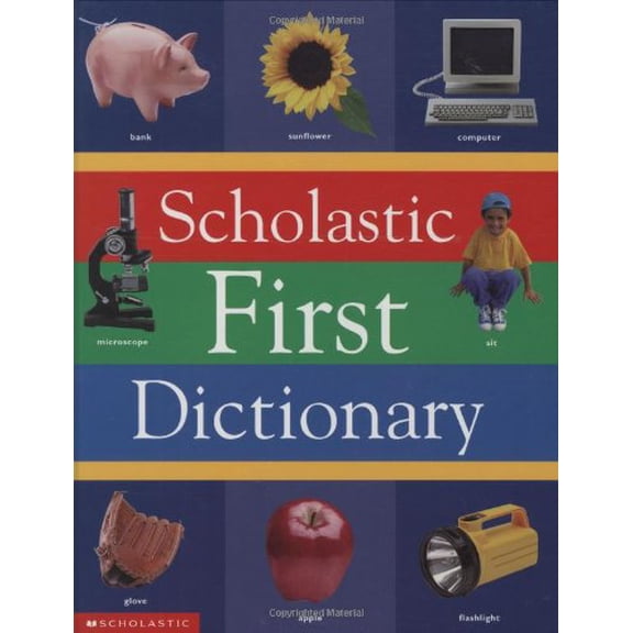 Pre-Owned Scholastic First Dictionary (Hardcover) 059096786X 9780590967860