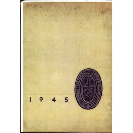 (Custom Reprint) Yearbook: 1945 Converse College - Ys and Other Ys Yearbook (Spartanburg SC)