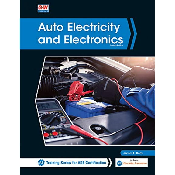 Pre-Owned Auto Electricity and Electronics (Training Series for Ase Certification, A6), 9781645640738, 1645640736, Paperback, Seventh Edition, Revised, Textbook edition
