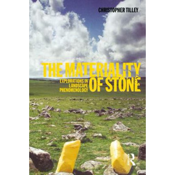 Pre-Owned The Materiality of Stone: Explorations in Landscape Phenomenology: 1 (Paperback) 1859738974 9781859738979