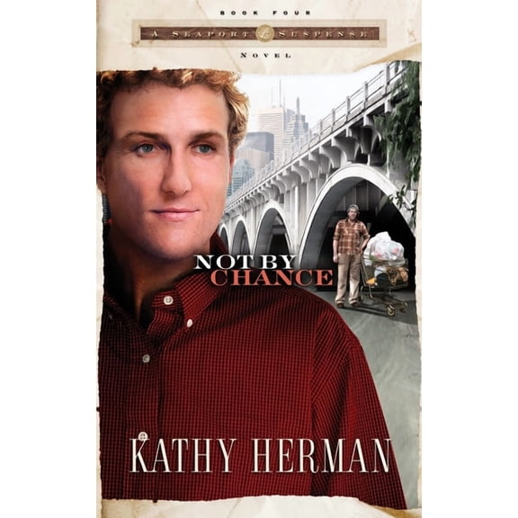 Seaport Suspense Novel Not By Chance, Book 04, (Paperback)