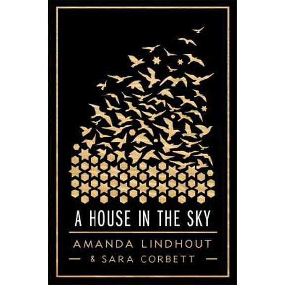 Pre-Owned A House In the Sky (Hardcover) 1451651694 9781451651690