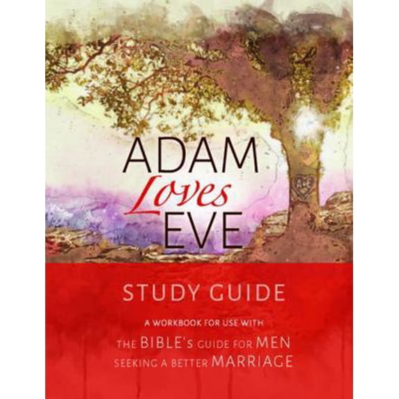 Pre-Owned Adam Loves Eve, Study Guide (Unknown) 1941534597 9781941534595