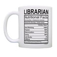 thumbnail image 2 of ThisWear School Librarian Gift Librarian Nutritional Facts Librarian Mug Inspirational 11 ounce Coffee Mug, 2 of 4