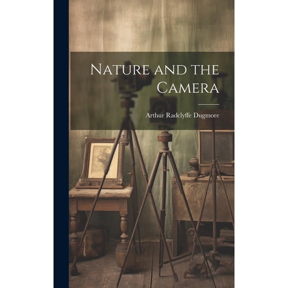 Nature and the Camera (Hardcover)