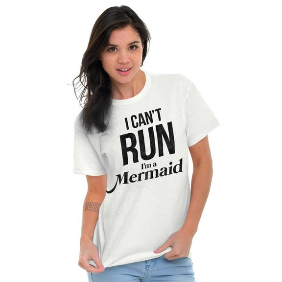 I Can't Run I'm a Mermaid Funny Cute Women's Graphic T Shirt Tees Brisco Brands S