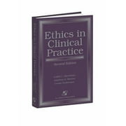 Ethics in Clinical Practice, Used [Hardcover]