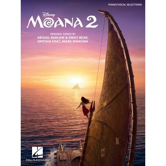 Moana 2 - Piano/Vocal Selections from the Motion Picture, (Paperback)