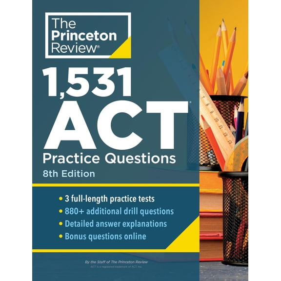 Pre-Owned 1,531 ACT Practice Questions, 8th Edition: Extra Drills & Prep for an Excellent Score (Paperback) 0593516605 9780593516607