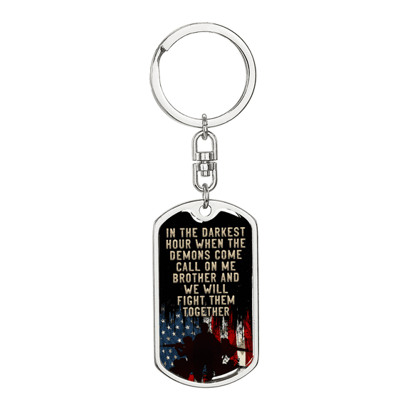 In The Darkest Hour Keychain Stainless Steel or 18k Gold Dog Tag Keyring