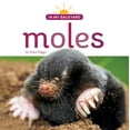 thumbnail image 2 of In My Backyard: Moles (Hardcover), 2 of 3