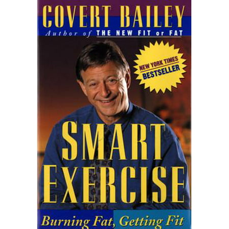 Smart Exercise : Burning Fat, Getting Fit (Best Fat Burning Exercises At Home)