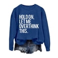 thumbnail image 3 of Ladies' Fashionable Casual Autumn And Winter English Letter Printed Trendy Hoodie Round Neck Hoodie Long Sleeved Top Large Light Hoodies Sweatsuits Women Jogging Suits Women Petite Boyfriend, 3 of 3