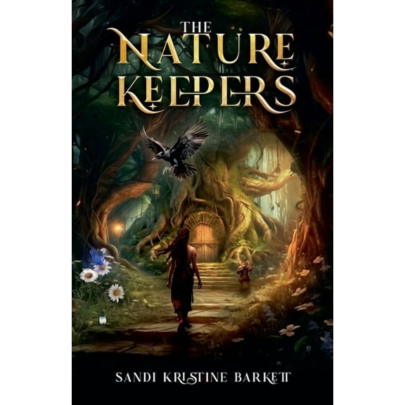 Into the Woods The Nature Keepers, Book 1, (Paperback)