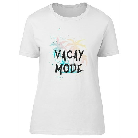 Vacation Mode Graphic T-Shirt Women -Image by Shutterstock, Female XX-Large