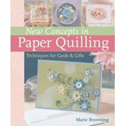 New Concepts in Paper Quilling: Techniques for Cards & Gifts, Used [Hardcover]