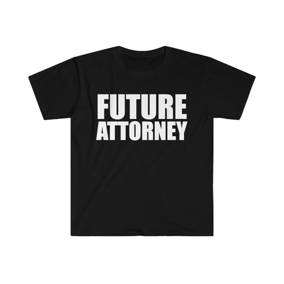 Future Attorney Law School Graduate Graduation Unisex T-shirt S-3XL
