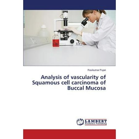 Analysis of Vascularity of Squamous Cell Carcinoma of Buccal