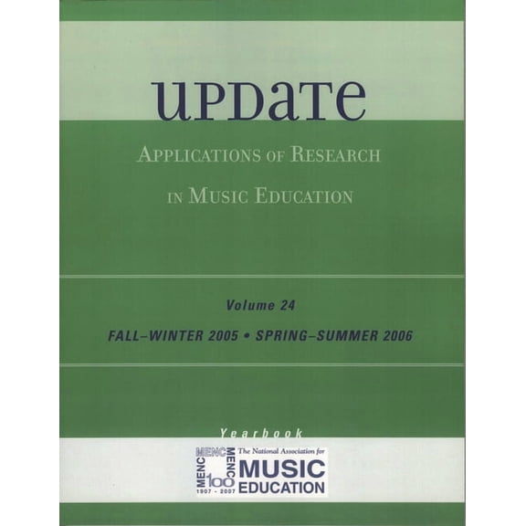 Update: Applications of Research in Music Education Yearbook, Volume 24, (Paperback)