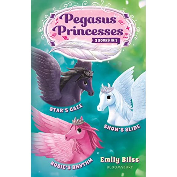 Pre-Owned Pegasus Princesses Bind-Up Books 4-6: Star's Gaze, Rosie's Rhythm, and Snow's Slide (Hardcover) 1547609753 9781547609758