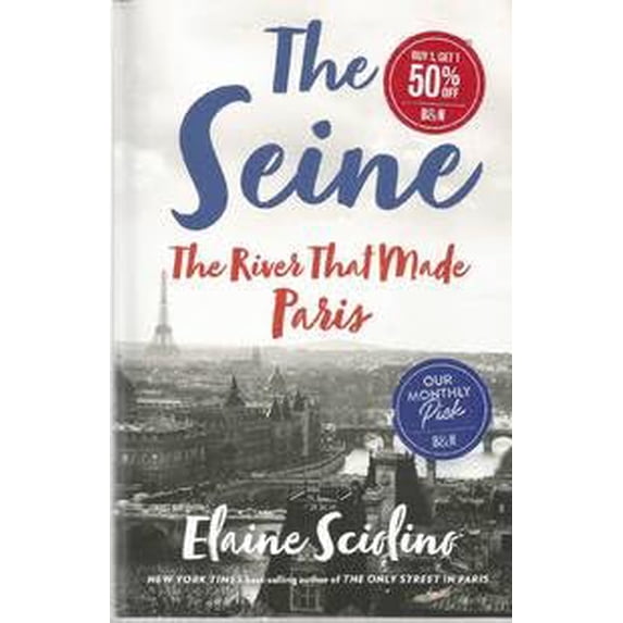 Pre-Owned The Seine: The River That Made Paris Paperback
