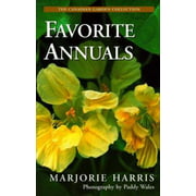 Majorie Harris' Favorite Annuals (The Canadian Garden Collection) [Paperback - Used]