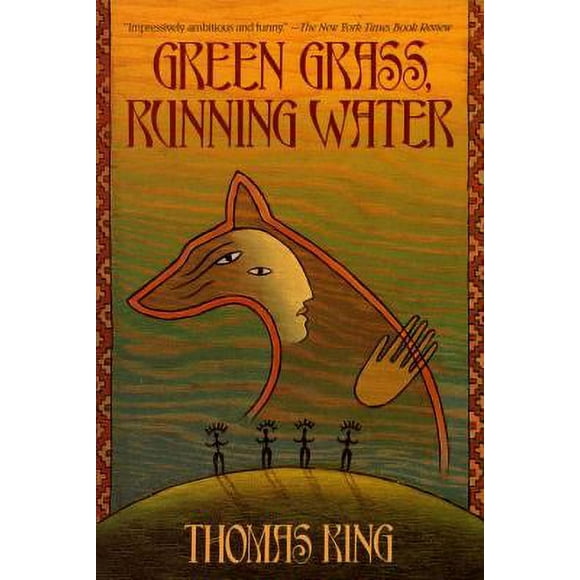 Green Grass, Running Water : A Novel 9780553373684 Used / Pre-owned