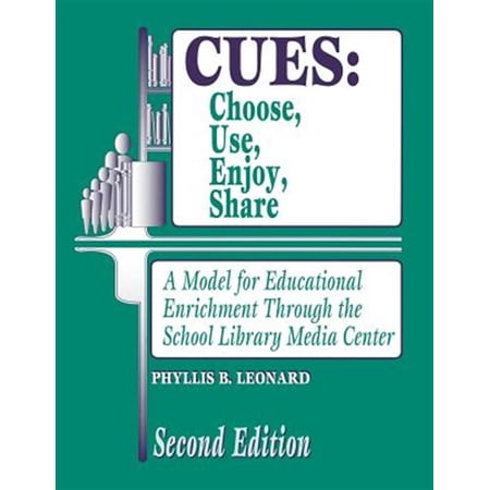 Pre-Owned Library and Information Problem-Solving Skills: Cues: Choose Use Enjoy Share: A Model for Educational Enrichment Through the School Library Media Center (Paperback)