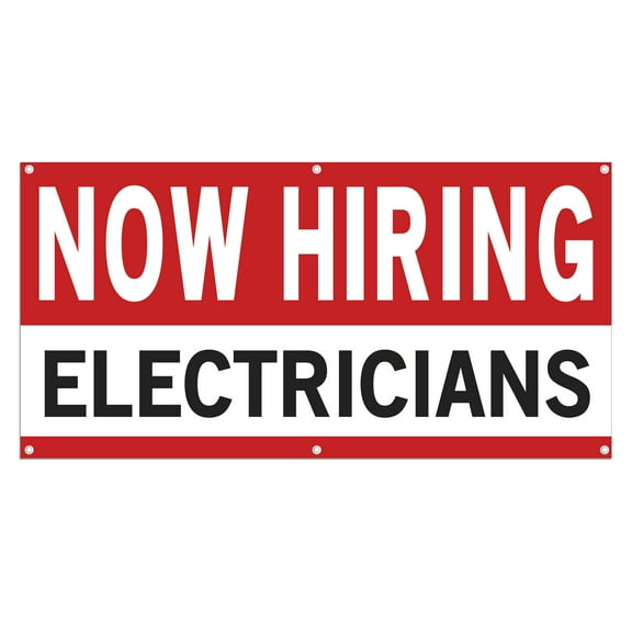 Now Hiring Electricians 13 oz Heavy Duty Vinyl Banner Electrician Jobs Available Help Wanted Sign for Business Advertising Indoor/Outdoor Single-Sided with Metal Grommets (1.5x5 ft, Wh & Re & Bk)