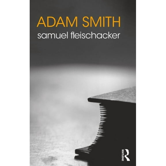 Routledge Philosophers Adam Smith, (Paperback)