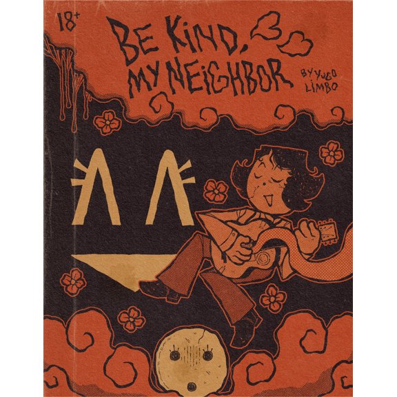 Pre-Owned Be Kind My Neighbor (Paperback) 1945509929 9781945509926