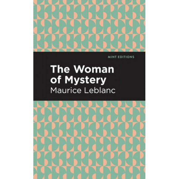 The Woman of Mystery (Mint Editions)