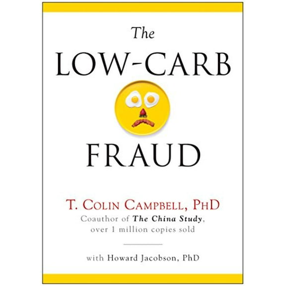 Pre-Owned The Low-Carb Fraud (Hardcover) 1940363098 9781940363097