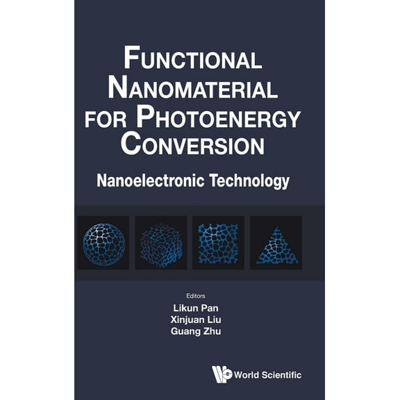 Functional Nanomaterial for Photoenergy Conversion, (Hardcover)