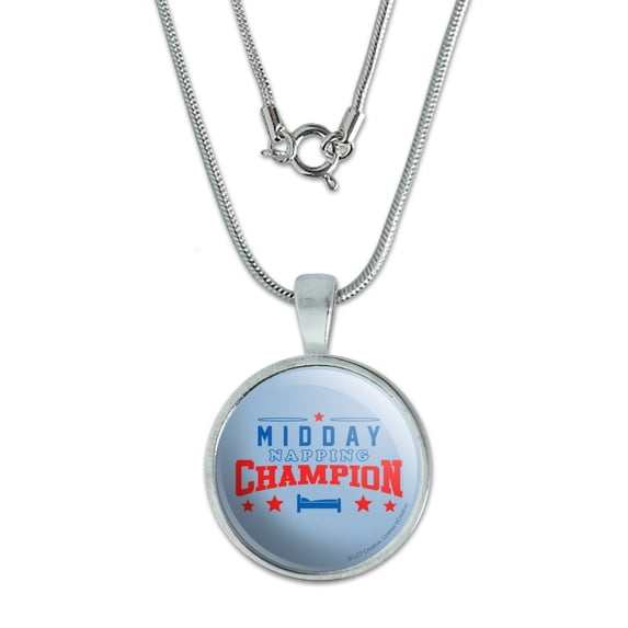 Midday Napping Champion Funny Humor 0.75" Pendant with Sterling Silver Plated Chain
