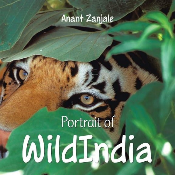 Portrait of WildIndia (Paperback)