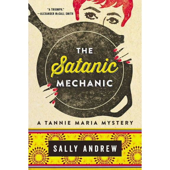 Tannie Maria Mystery Satanic Mechanic: A Tannie Maria Mystery, Book 2, (Paperback)