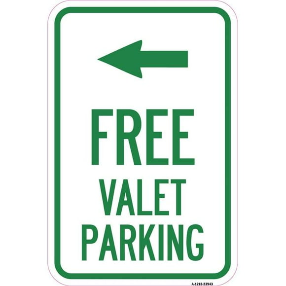 SignMission A-1218-23943 12 x 18 in. Aluminum Sign - Free Valet Parking with Left Arrow