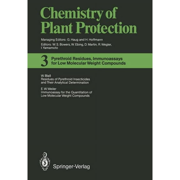 Chemistry of Plant Protection Pyrethroid Residues, Immunoassays for Low Molecular Weight Compounds, Book 3, (Paperback)