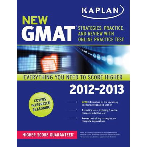 Pre-Owned Kaplan New GMAT 2012-2013: Strategies, Practice and Review (Paperback) 1609782186 9781609782184