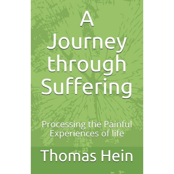 A Journey through Suffering (Paperback)