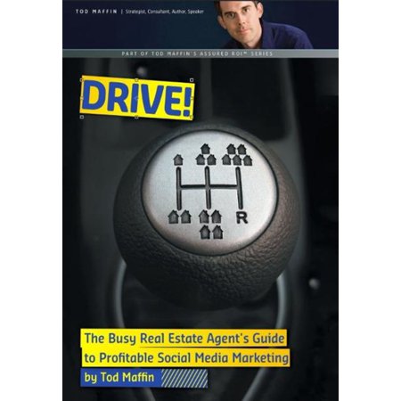 DRIVE! The Busy Realtors' Guide to Profitable Social Media Marketing - (Best Marketing For Realtors)