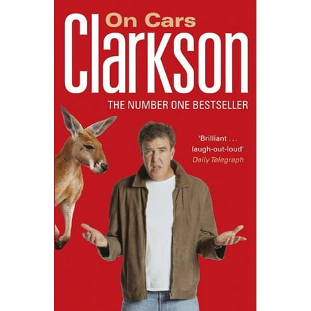 Clarkson on Cars - eBook (Jeremy Clarkson Best Cars)