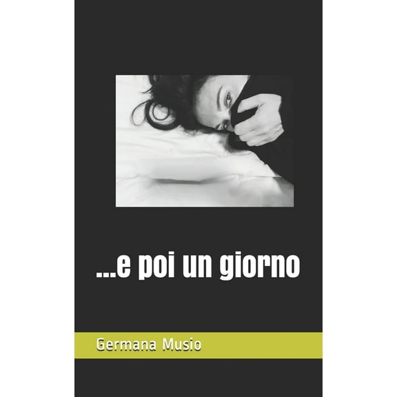...e poi un giorno (Paperback)