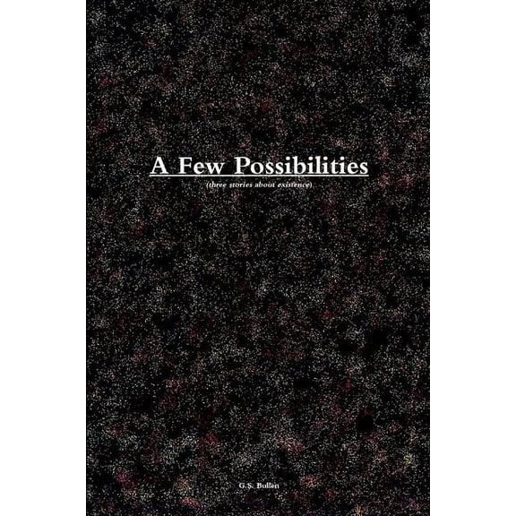 A Few Possibilities (Paperback)