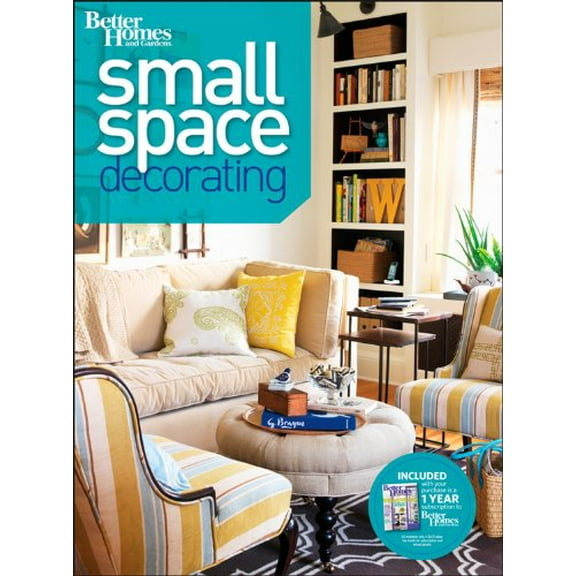 Pre-Owned Small Space Decorating (Better Homes and Gardens) (Paperback) 0470887109 9780470887103