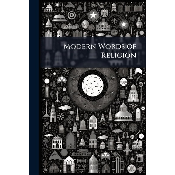 Modern Words of Religion (Paperback)