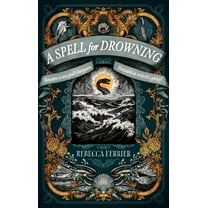 A Spell for Drowning, (Hardcover)